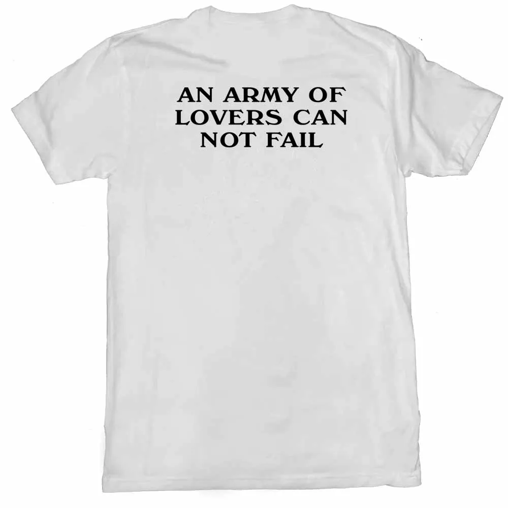 An Army of Lovers Cannot Fail Short Sleeve T-Shirt