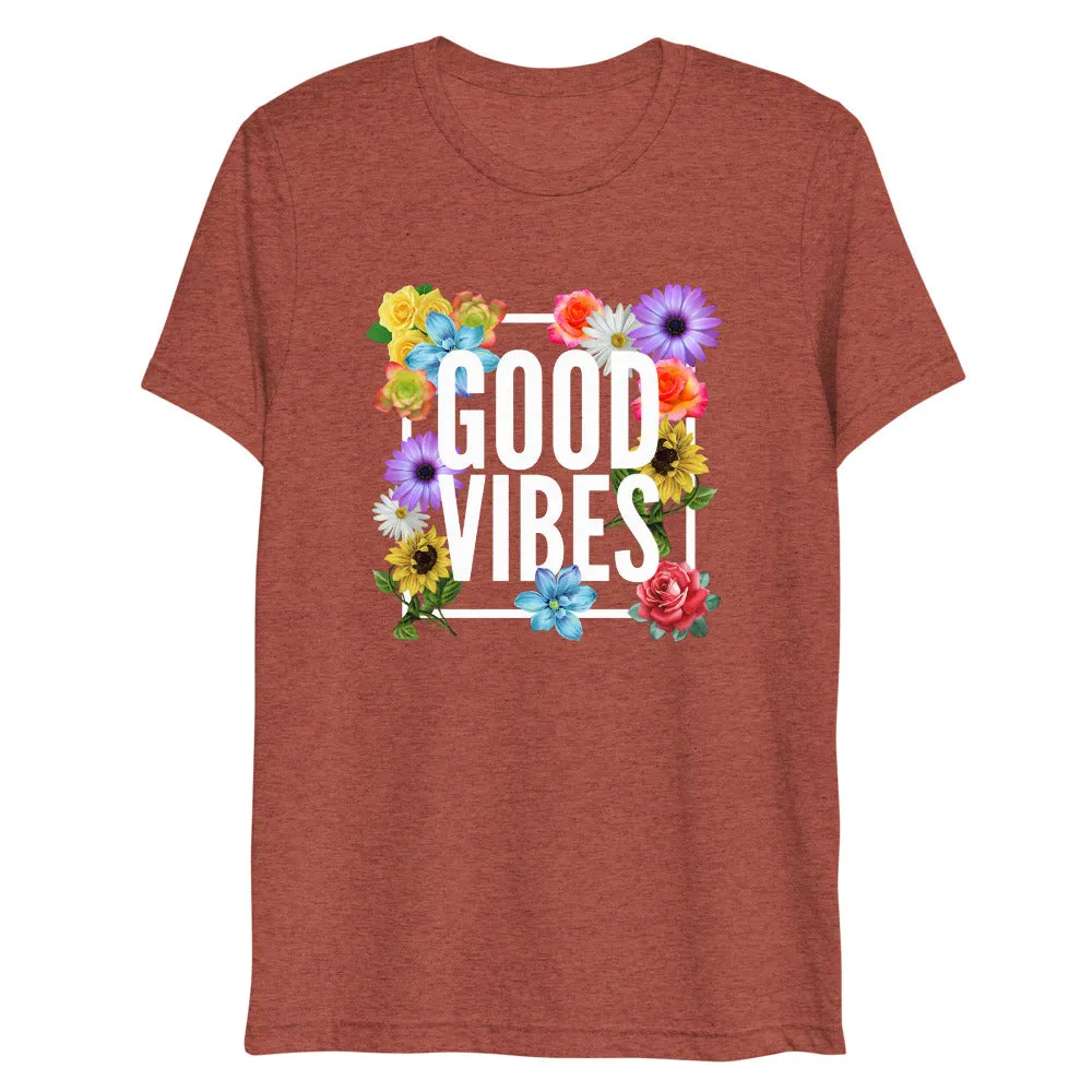 Good Vibes Floral Tri-Blend Short Sleeve T-Shirt