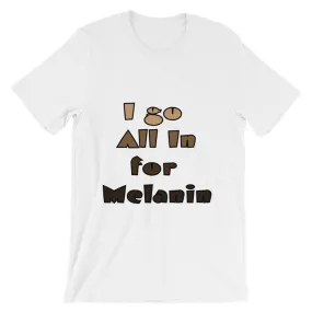 Unisex short sleeve Melanin t-shirt